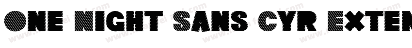 One Night Sans Cyr Extended字体转换